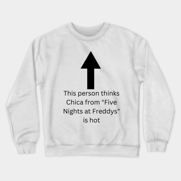 Chica FNAF Crewneck Sweatshirt by Peters Provision